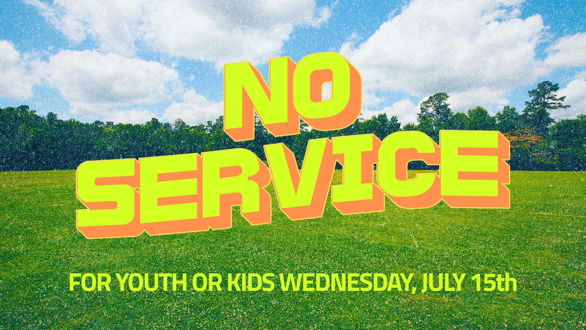 LIGHTHOUSE KIDS & STUDENTS: NO SERVICE